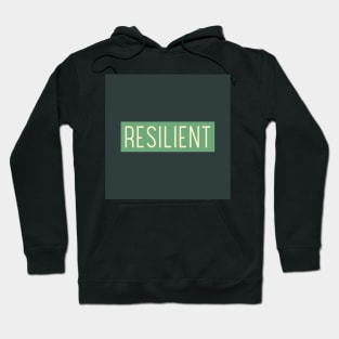 RESILIENT Hoodie